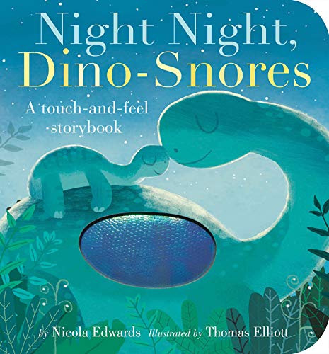 NIGHT NIGHT, DINO-SNORES by Nicola Edwards