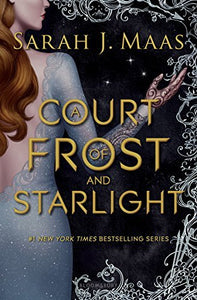 A COURT OF FROST AND STARLIGHT (A COURT OF THORNS AND ROSES, BK. 4) (New Hardcover)