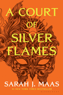 A Court of Silver Flames (Court of Thorns and Roses #5) by Sarah J Mass *Released 09.06.2022