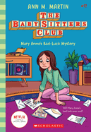 Mary Anne's Bad Luck Mystery (the Baby-Sitters Club #17): Volume 17 (Baby-Sitters Club #17) by Ann M Martin *Released 08.03.2021