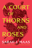 A Court of Thorns and Roses (Court of Thorns and Roses #1) by Sarah J Maas *Released 06.02.2020