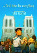 A First Time for Everything by Dan Santat *Released 02.28.23
