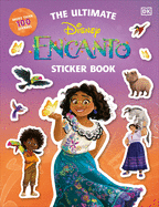 Disney Encanto the Ultimate Sticker Book (Ultimate Sticker Book) *Released 11.02.2021