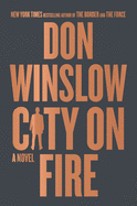 City on Fire by Don Winslow *Released on 04.26.2022