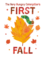 The Very Hungry Caterpillar's First Fall (World of Eric Carle) by Eric Carle *Released 08.02.2022