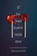 If He Had Been with Me by Laura Nowlin *Released 11.01.19