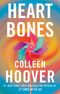 Heart Bones by Colleen Hoover *Released 01.31.23