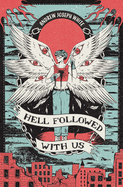 Hell Followed with Us by Andrew Joseph White *Released on 06.07.2022