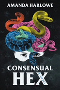 Consensual Hex by Amanda Harlowe *Released 10.06.2020