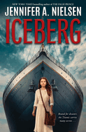 Iceberg by Jennifer A Nielsen *Released 03.07.23