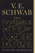 The Invisible Life of Addie Larue by V E Schwab *Released 04.11.23