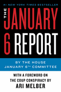 The January 6 Report by January 6th Committee *Released 12.29.2022