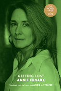 Getting Lost by Annie Ernaux *Released 10.04.2022