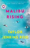 Malibu Rising by Taylor Henkins Reid *Released on 05.17.2022