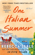 One Italian Summer by Rebecca Serle *Released 03.07.23