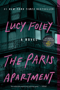 The Paris Apartment by Lucy Foley *Released 02.21.23