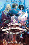 A World Without Princes (School for Good and Evil #2) by Soman Chainani *Released 04.15.2014