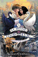 The School for Good and Evil #4: Quests for Glory (School for Good and Evil #4) by Soman Chainani *Released 09.19.2017