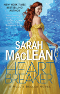 Heartbreaker: A Hell's Belles Novel (Hell's Belles #2) by Sarah MacLean *Released 08.23.2022