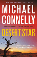 Desert Star (Renée Ballard and Harry Bosch Novel) by Michael Connelly *Released 11.08.2022