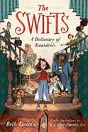 The Swifts: A Dictionary of Scoundrels by Beth Lincoln *Released 02.07.23