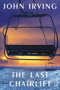 The Last Chairlift by John Irving *Released 10.18.2022