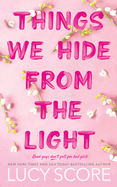 Things We Hide from the Light (Knockemout #2) by Lucy score *Released 02.21.23