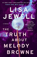 The Truth about Melody Browne by LIsa Jewell *Released 04.05.22