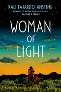 Woman of Light by Kali Fahardo-Anstine *Released 06.07.2022