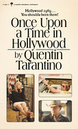 Once Upon a Time in Hollywood by Quentin Tarantino *Released 6.29.2021