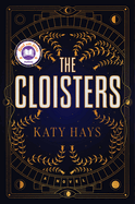 The Cloisters by Katy Hays *Released 11.01.2022