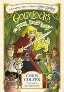Goldilocks: Wanted Dead or Alive by Chris Colfer *Released 6.29.2021