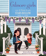 Gilmore Girls: At Home in Stars Hollow: (Tv Book, Pop Culture Picture Book) - Street Smart by Micol Ostow *Released 09.05.23