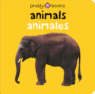 Bilingual Bright Baby Animals (Bilingual Edition, in Spanish and English)