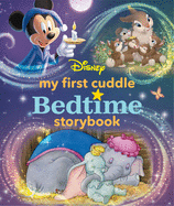 My First Disney Cuddle Bedtime Storybook ( My First Bedtime Storybook ) *Released 12/1/2020