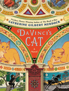 Da Vinci's Cat by Catherine Gilbert Murdock