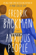 *Signed Edition* Anxious People by Fredrik Backman