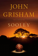 Sooley by John Grisham *Released 4.27.2021