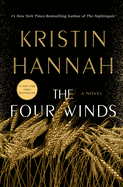 The Four Winds by Kristin Hannah *Released 2.02.2021