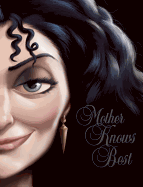 Mother Knows Best: A Tale of the Old Witch ( Villains #5 )