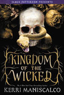 Kingdom of the Wicked ( Kingdom of the Wicked #1 ) by Kerri Maniscalco  - Released 10/27/2020
