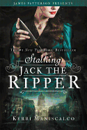 Stalking Jack the Ripper ( Stalking Jack the Ripper #1 ) (New Paperback)