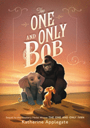 The One and Only Bob (New Hardcover)