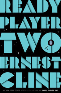 Ready Player Two by Ernest Cline - Released November 24, 2020