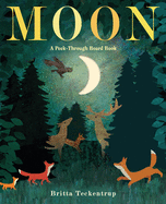 Moon: A Peek-Through Board Book by Britta Techentrup *Released on 04.12.2022