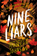 Nine Liars by Maureen Johnson *Released 12.27.2022
