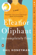 Eleanor Oliphant Is Completely Fine by Gail Honeyman *Released 06.05.2018