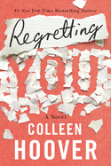 Regretting You by Colleen Hoover *Released 12.10.2019
