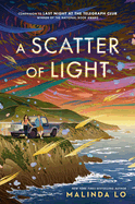 A Scatter of Light by Malinda Lo *Released 10.04.2022