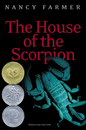 The House of the Scorpion (Reprint) (The House of the Scorpion) by Nancy Farmer *Released 05.01.2004